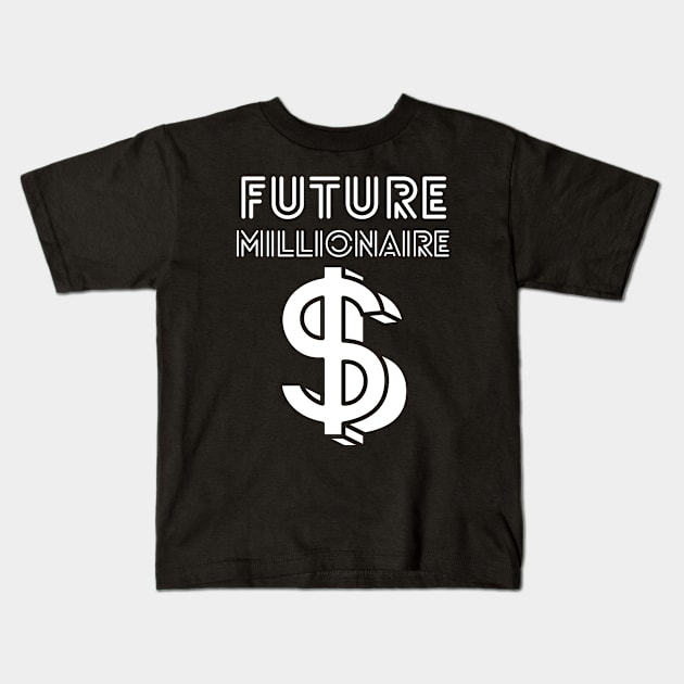 Future Millionaire - coin Kids T-Shirt by RIVEofficial